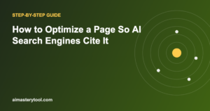 How to Optimize a Page So AI Search Engines Cite It